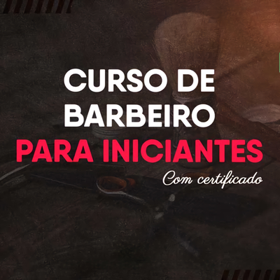 Curso de Barbeiro Iniciante